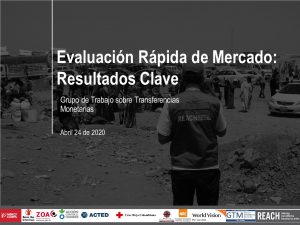 REACH COL Evaluación Rápida de Mercado COVID-19 - Presentación, abril 2020