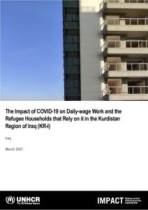 The Impact of COVID-19 on Daily-wage Work and the Refugee Households that Rely on it in the Kurdistan Region of Iraq (KR-I), report - March 2021