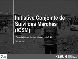 Présentation de résultats de l’Initiative Conjointe de Suivi des Marchés en Haïti – 5ème et 6èmes cycles, juin 2021