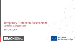 REACH Moldova Temporary Protection Assessment – Key Findings presentation