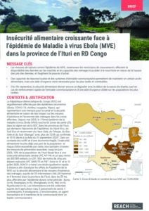 REACH RDC Evaluation Rapide de l’impact de la 17è Epidémie de la Maladie à Virus Ebola (17MVE) sur la Sécurité Alimentaire - Enquête qualitative dans la Province de l’Ituri