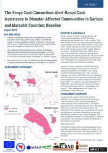 REACH Kenya Cash Consortium Alert-Based Cash Assistance to Disaster-Affected Communities in Garissa and Marsabit Counties: Baseline (August 2025)