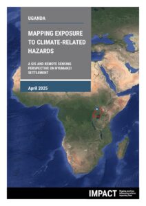 IMPACT Uganda – ABA Climate 2025 – Remote Sensing Report