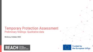 REACH Moldova Temporary Protection Assessment - Qualitative preliminary findings - November 2023