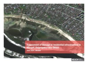 REACH Ukraine Damage Assessment - Nikopol - Residential Infrastructure (June 2024)