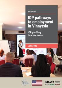 REACH Ukraine IDP Pathways to Employment in Vinnytsia (July 2026) English