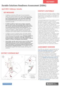 REACH Somalia - Durable Solutions Readiness Assessment (DSRA) Factsheet - Galkacyo District (2025-04-06 - 2025-04-30)