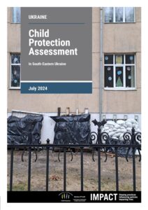 IMPACT_UKR_Report_Child Protection_July 2024
