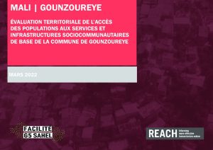 REACH Mali Evaluation territoriale dans les cercles de Gao et d’Ansongo, Factsheet commune de Gounzoureye (janvier – mars 2022)