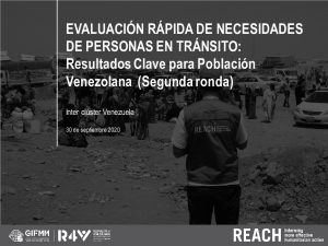 Presentación de los resultados clave de la evaluación rápida de personas en tránsito, Colombia – ronda 2 (agosto 2020)