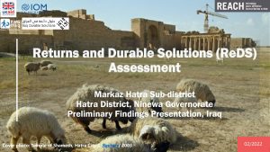 REACH_IRQ_PrelFind PPT_ReDS Markaz Hatra_February 2022