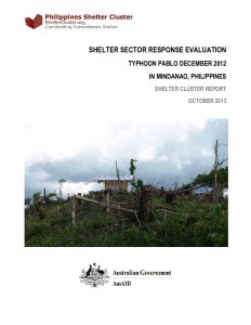 Shelter Sector Response Evaluation Typhoon Pablo December 2012 in Mindanao, Philippines