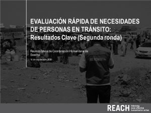 Presentación de los resultados clave de la evaluación rápida de personas en tránsito en Bogotá, reunión Mesa de Coordinación Humanitaria de Soacha, Colombia – ronda 2 (agosto 2020)