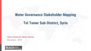 REACH Syria - Tel Tamer Water Management Stakeholder Mapping - Presentation - ENGLISH