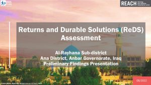 REACH_IRQ_PrelFind PPT_ReDS Al-Rayhana_August 2022
