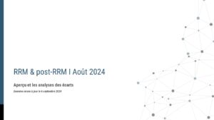 RRM & post-RRM I Aperçu mensuel I Août 2024