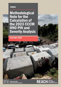 REACH YEMEN: CCCM HNO Severity Score & PIN Analysis - Methodology Note (November 2022)