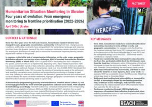 Humanitarian Situation Monitoring in Ukraine: Four years of evolution: From emergency monitoring to frontline prioritisation (2022-2026)