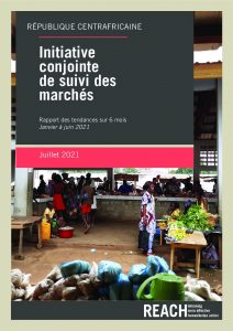 REACH RCA Rapport tendances 6 mois Suivi des marchés S1 2021