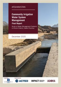 Afghanistan Community Irrigation and Water System Management Report, December 2020