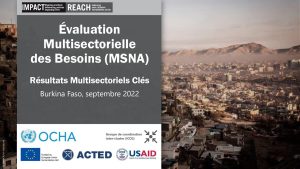 Burkina Faso 2022 : Présentation des résultat mutlisectoriels MSNA (Septembre 2022)
