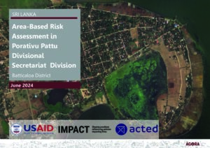 Area Based Risk Assessment Report Sri Lanka May 2024 Vellavely (Porativu Pattu)
