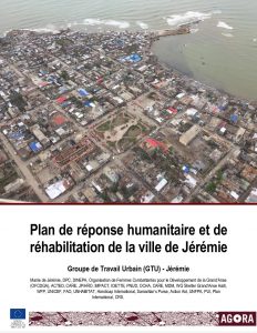 AGORA_HTI_Report_Plan de réponse humanitaire et de réhabilitation de la ville de Jérémie_June 2017