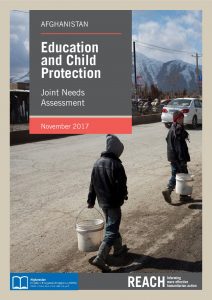 AFG_Report_Education and Child Protection Joint Needs Assessment_November 2017