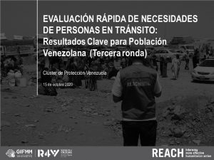 Presentación de los resultados clave de la evaluación rápida de personas en tránsito, Colombia – ronda 3 (septiembre 2020)