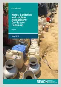 Water, Sanitation & Hygiene Assessment: Dry Season Follow-Up, Cox's Bazar - May 2019