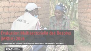 REACH - RDC - Présentation Résultats MSNA 2026 - Nord-Kivu - Octobre 2026