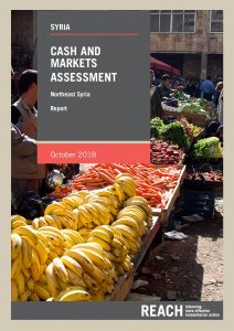 SYR_Report_Cash and Markets Asessment in Northeast Syria_October 2018