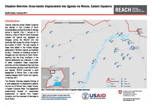 SSD_Situation Overview_Cross-border displacement into Uganda via Nimule, Eastern Equatoria_February 2017
