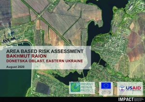 Area Based Risk Assessment in Bakhmut Raion, Ukraine – August 2020 situation overview