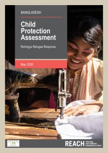 Joint child protection assessment report, Cox's Bazar, Bangladesh - May 2020
