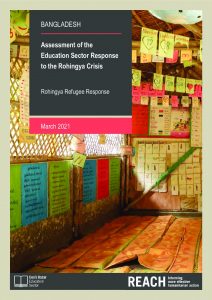 Assessment of the Education Sector Response to the Rohingya Crisis, thematic briefs, Bangladesh - March 2021