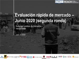 Presentación de la segunda ronda de evaluación rápida de mercados in Colombia - Julio 2020