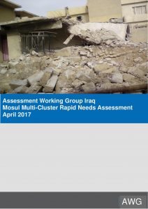 IRQ_Report_Assessment Working Group Mosul Multi-Cluster Rapid Needs Assessment_April 2017