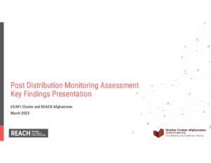 REACH Afghanistan - Post Distribution Monitoring Presentation (AFG2106)