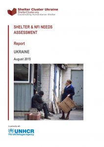 UKR_Report_Shelter & NFI Assessment_August 2015