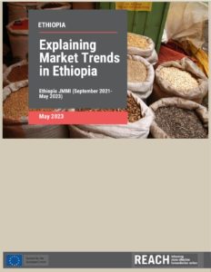 REACH Ethiopia Market Trends Report (Sep 2021 - May 2023)