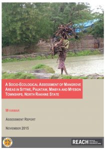 A SOCIO-ECOLOGICAL ASSESSMENT OF MANGROVE AREAS IN NORTH RAKHINE STATE
